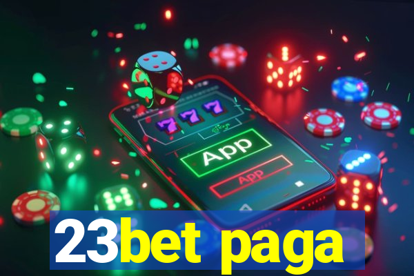 23bet paga